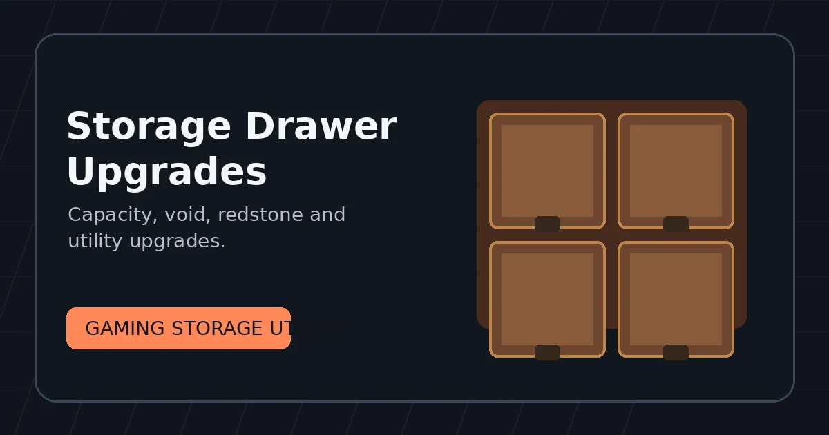 Storage Drawers Mod Upgrades Guide feature image